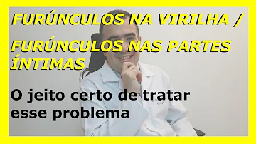 O que é bom para furúnculo no saco?