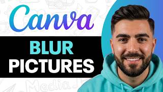 How To Blur Pictures On Canva (Step by Step) screenshot 3