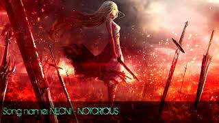 NEONI - Notorious - Nightcore