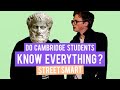 Do Cambridge Uni Students Know Everything? | StreetSmart