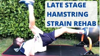 Grade 1 Hamstring Strain Late Stage Exercises