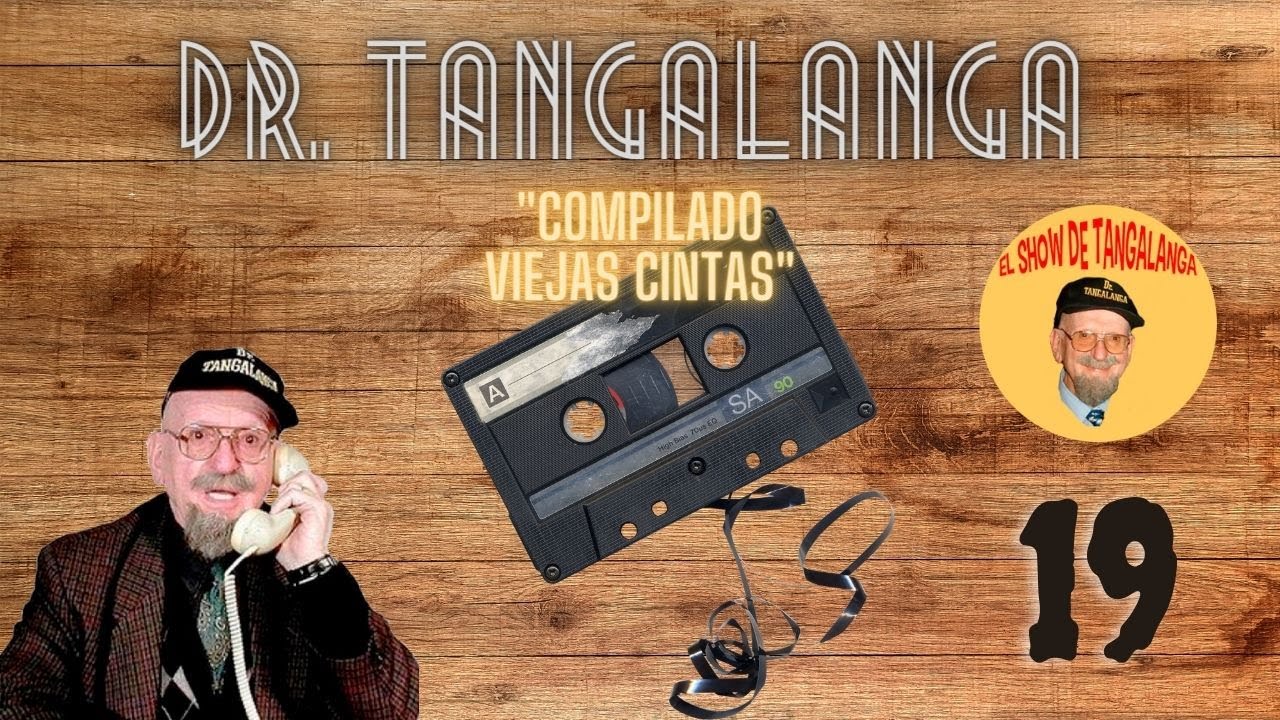#19 🚨Dr. Tangalanga ☎ 