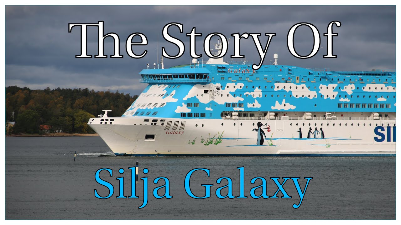 The Story Of Silja Galaxy