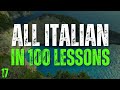 All Italian in 100 Lessons! – Lesson 17 | Must-Know Italian Words &amp; Phrases