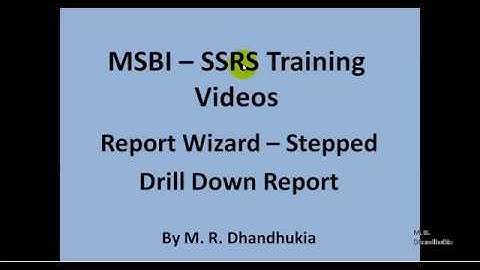 MSBI - SSRS - Report Wizard - Stepped Drill Down Report