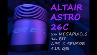 I Finally UPGRADED to a Dedicated Astrophotography Camera - Altair Astro 26C