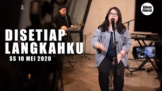 Gibeon Worship ' Disetiap Langkahku ' SS 10 Mei 2020