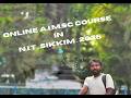 ONLINE AI M.Sc. COURSE IN NIT, SIKKIM. 2026. INDIA