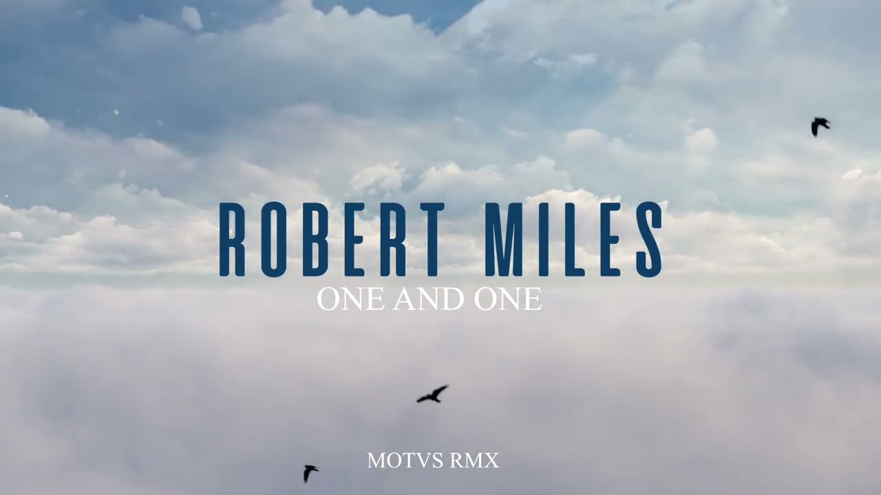 Robert Miles  - One & One (Motvs Remix) - Official Visual