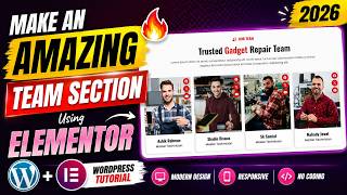Build a Modern TEAM SECTION using ELEMENTOR | Wordpress Elementor Tutorial 2026
