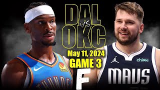 Dallas Mavericks vs Oklahoma City Thunder Full Game 3 Highlights - May 11, 2024 | 2024 NBA Playoffs
