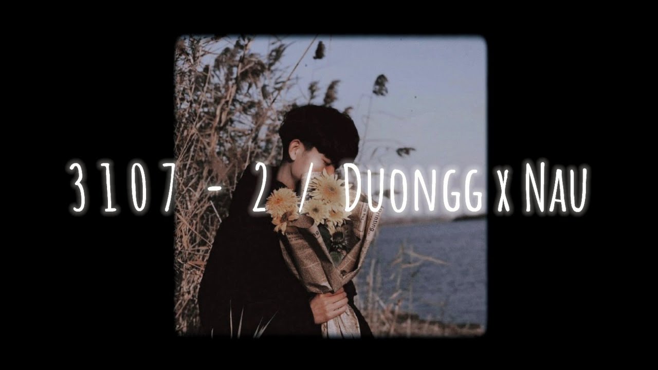Duongg 3 1 0 7 Lyrics