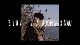 3107 / 2 - Duongg x Nau x W/n「Lo-Fi Version by 1 9 6 7」Audio Lyrics