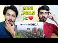 Pakistani Reaction on Noida City - Mini Japan of India - Pak Media