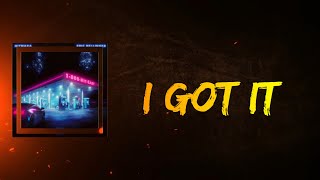 Eric Bellinger & Hitmaka - I Got It (Lyrics)