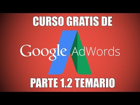 Curso de Google AdWords Gratis 1.2 Temario