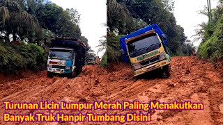 Turunan Licin Lumpur Merah Paling Menakutkan Banyak Truk Hampir Terguling Dijalan Ini