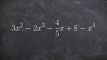 Write a polynomial in descending power order then label the degree and LC