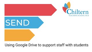 SEND: Using Google Drive to support staff with students