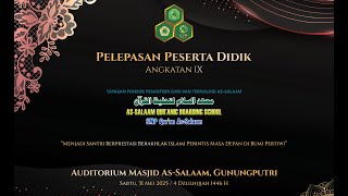 Live Pelepasan Peserta Didik Angkatan Ix, Assalaam Quranic Boarding School