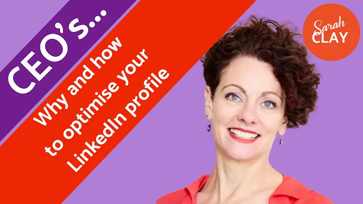 CEOs How to Optimise your LinkedIn Profile