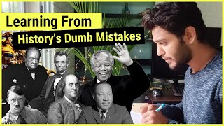 I learned 12  Life-Changing Lessons From Historic Leaders | A Journey Through World History |