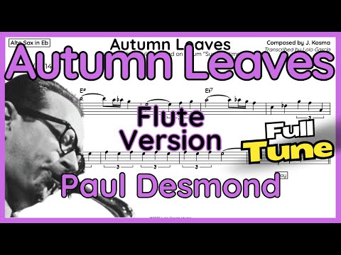 Autumn Leaves - Paul Desmond (Summertime Album) - Flute Version in C (+Backing Track)