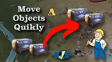 Move Objects Around Your Camp Easier