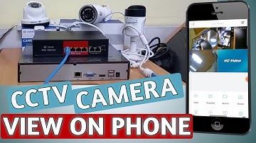 How to do CCTV Remote View settup for viewing on phone