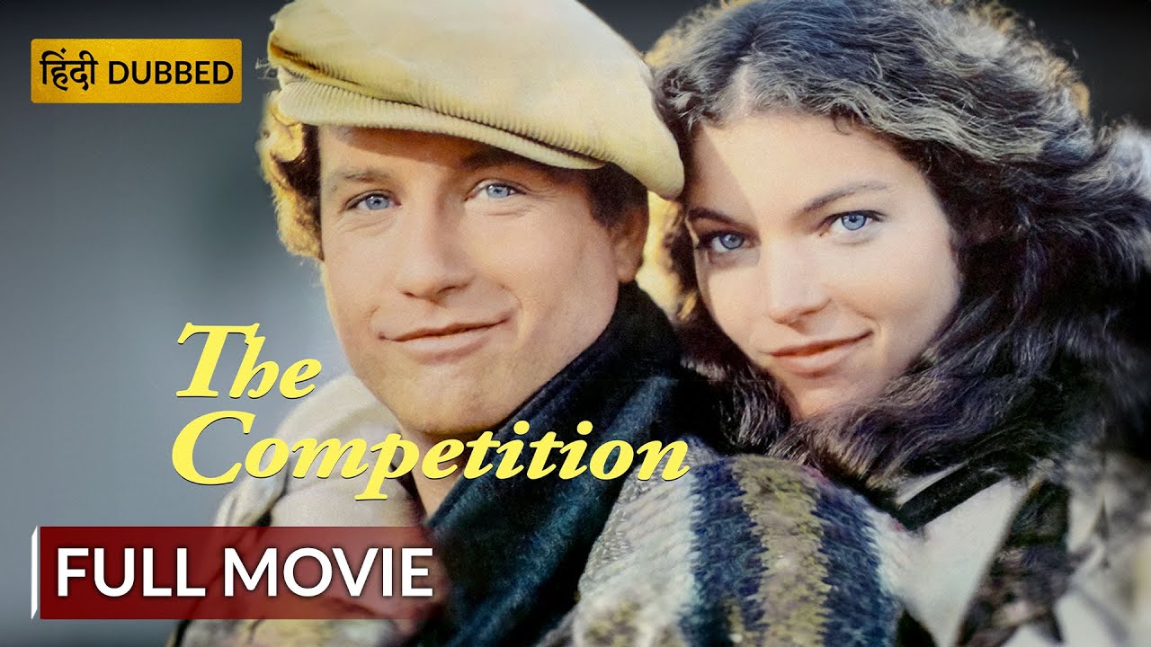 THE COMPETITION | द कम्पटीशन | Hollywood Movie Hindi Dubbed | Drama Movie | Sony Pictures