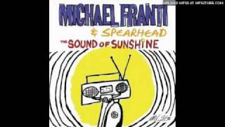 Watch Michael Franti  Spearhead Love Dont Wait video