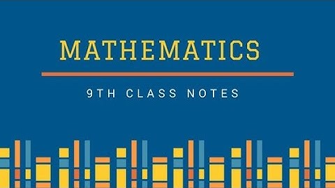 Theorem 16.1.2, unit#16|9th class math