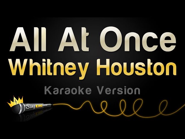 Whitney Houston - All At Once (Karaoke Version) class=