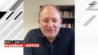 AIM: The Future of Manufacturing with Matt Smith, President, AOTCO