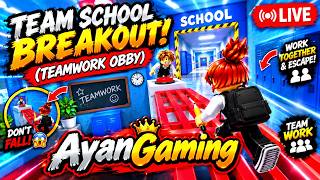 Team School Breakout! 😱 | Roblox Teamwork Obby  Day 28