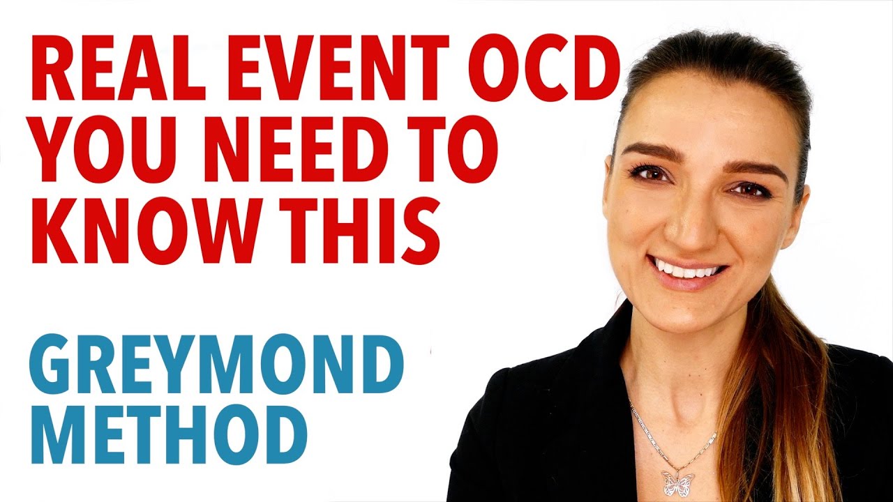 Real Event OCD - You Need To Know This