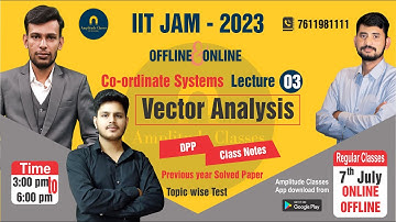 Lecture 03 Vector Analysis by Ashish Sharma || IIT JAM 2023 | CSIR NET GATE JEST | ATC