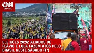Eleições 2026: aliados de Lula e Flávio Bolsonaro fazem atos pelo Brasil na reta final | CNN AGORA
