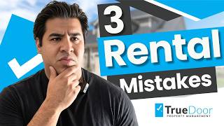 California Rental Property Tips: 3 Mistakes to Avoid