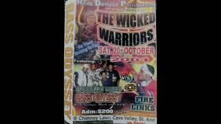 THE WICKED WARRIOR BASS ODYSSEY VS FIRE LINKS 10/20/2001 CHIMNEY LAWN,CAVE VALLEY, ST ANN JAMAICA