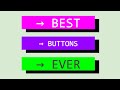 Best Buttons Ever