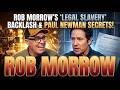 Rob Morrow: Mushroom Parties with Paul Newman or SNL “Legal Slavery” Backlash?