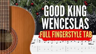 Good King Wenceslas – Fingerstyle Guitar TAB (Full Arrangement) | Acoustic Christmas Hymn