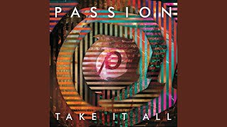 Video thumbnail of "Passion - Don't Ever Stop (Live)"