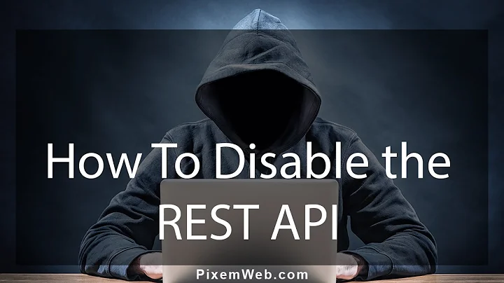 How To Disable The WordPress REST API