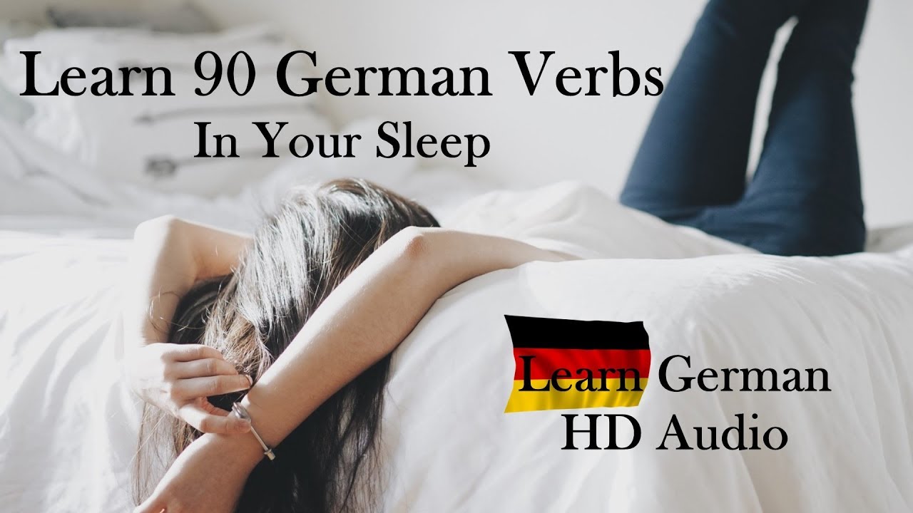 Learn 90 German Verbs In Your Sleep 🎓🌙 YouTube
