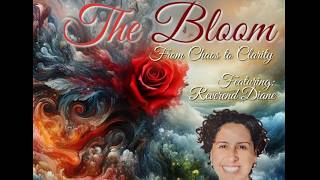 The Bloom 1:28 - The Divine Feminine Part 1