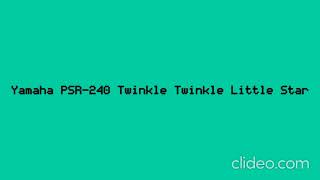 Yamaha Psr-240 - Le Le Little Star