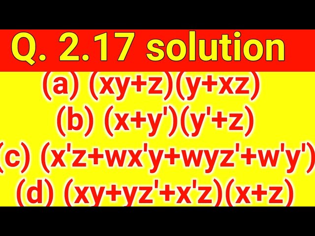 Q 2 17 Obtain The Truth Table Of The Following Functions And Express Each Function In Sum Of Min Youtube