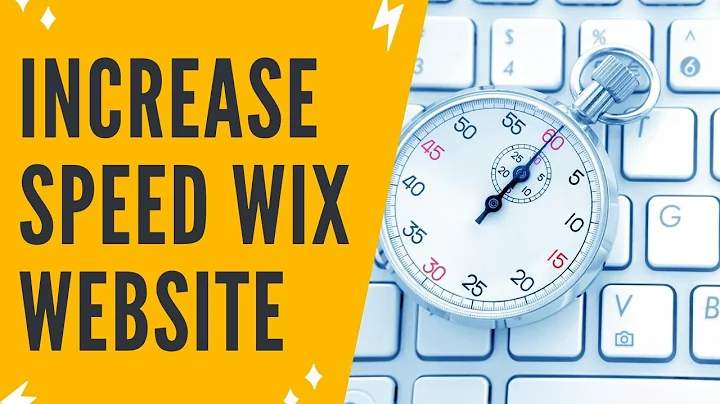 INCREASE SPEED WIX WEBSITE: Increase Your Wix Website's Speed With This Easy Trick